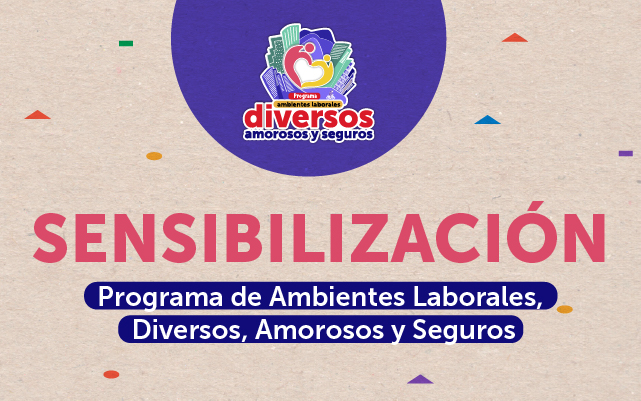 ALDAS 2026. Ambientes Laborales Diversos Amorosos y Seguros con Perspectiva de Futuro