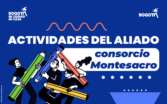 ACTIVIDADES DEL ALIADO CONSORCIO MONTESACRO (MARZO - DICIEMBRE 2026)