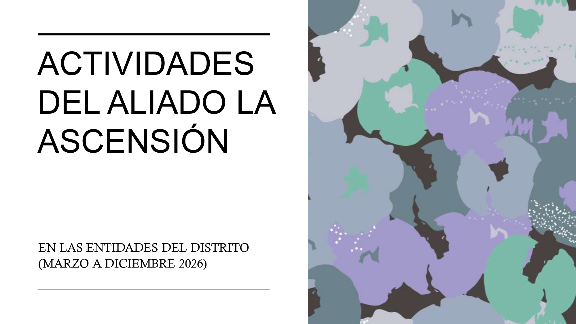 ACTIVIDADES ALIADO LA ASCENSIÓN (MARZO - DICIEMBRE 2026)