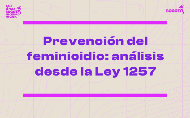 Conmemoración Día Distrital contra el Contra el Feminicidio en el Marco de CALDAS